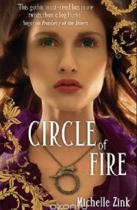 Michelle Zink - Circle of Fire