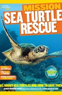 Karen Romano Young - Mission: Sea Turtle Rescue