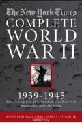 Ричард Овери - New York Times The Complete World War II, 1939-1945, The