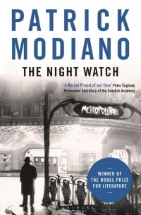 Patrick Modiano - The Night Watch