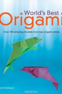 Nick Robinson - World's Best Origami