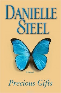 Danielle Steel - Precious Gifts