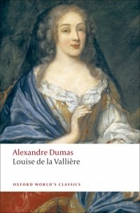 Alexandre Dumas - Louise de la Vallière