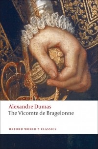 Alexandre Dumas - The Vicomte de Bragelonne