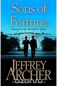 Jeffrey Archer - Sons of Fortune