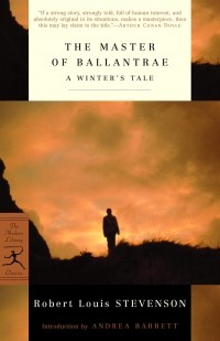 Robert Louis Stevenson - The Master of Ballantrae: A Winter's Tale
