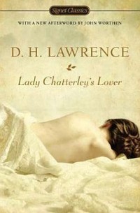 D. H. Lawrence - Lady Chatterley's Lover