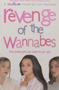 Harrison Lisi - Clique: Revenge of the Wannabes