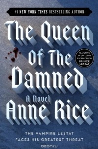Anne Rice - The Queen of the Damned