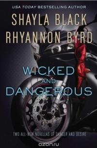 Shayla Black - Wicked and Dangerous
