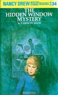 Carolyn Keene - Nancy Drew 34: the Hidden Window Mystery