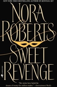 Nora Roberts - Sweet Revenge