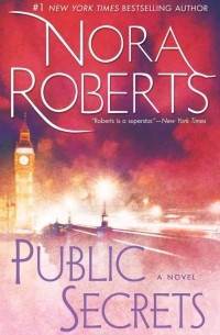 Nora Roberts - Public Secrets