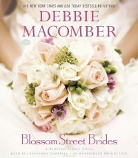Дебби Макомбер - Blossom Street Brides