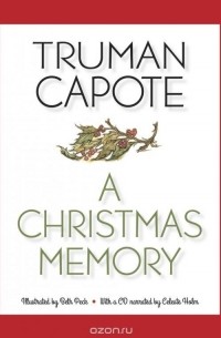 Truman Capote - A Christmas Memory (Book and CD)