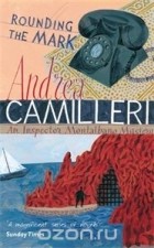 Andrea Camilleri - Rounding the Mark