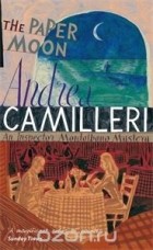 Andrea Camilleri - The Paper Moon