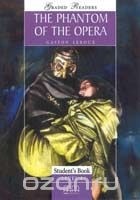  - The Phantom Of Opera (Student&#039;s Book)