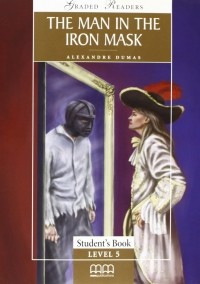 Alexandre Dumas - The Man in the Iron Mask: level 5