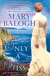 MARY BALOGH - Only A Kiss
