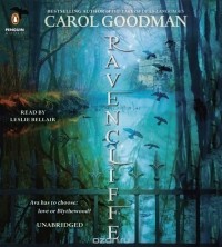 Carol Goodman - Ravencliffe