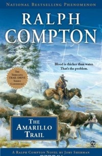 Ralph Compton - Ralph Compton the Amarillo Trail