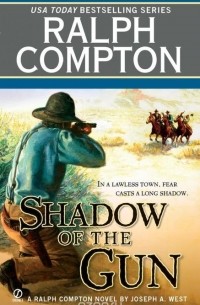 Ralph Compton - Ralph Compton Shadow of the Gun