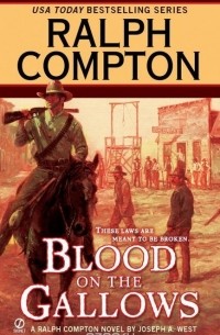 Ralph Compton - Ralph Compton Blood on the Gallows
