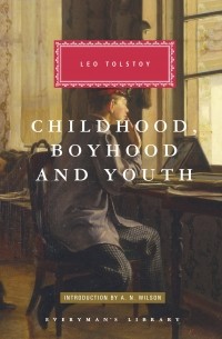 Leo Tolstoy - Childhood, Boyhood, and Youth (сборник)
