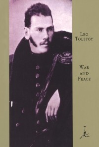 Leo Tolstoy - War and Peace