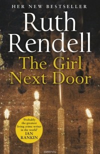 Ruth Rendell - The Girl Next Door