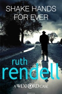 Ruth Rendell - Shake Hands For Ever
