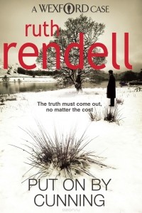 Ruth Rendell - Put On By Cunning
