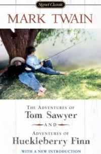 Марк Твен - The Adventures of Tom Sawyer and Adventures of Huckleberry Finn (сборник)