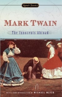 Mark Twain - The Innocents Abroad