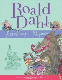 Roald Dahl - Revolting Rhymes