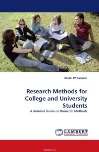 Daniel  W Kasomo - Research Methods for College and University Students