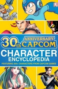  - Capcom 30th Anniversary Character Encyclopedia