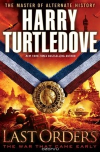 Harry Turtledove - Last Orders