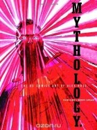  - Mythology: The DC Comics Art of Alex Ross