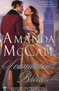 Amanda McCabe - Scandalous Brides