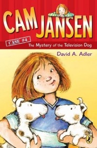 Давид А. Адлер - Cam Jansen: The Mystery of the Television Dog #4