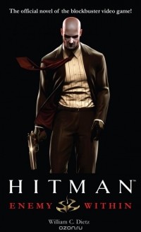 William C. Dietz - Hitman: Enemy Within