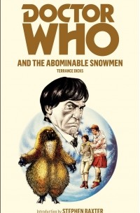 Терренс Дикс - Doctor Who and the Abominable Snowmen