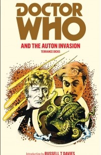 Терренс Дикс - Doctor Who and the Auton Invasion