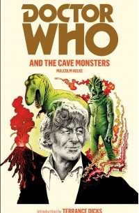 Малкольм Халк - Doctor Who and the Cave Monsters