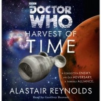 Alastair Reynolds - Doctor Who: Harvest of Time