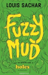 Louis Sachar - Fuzzy Mud