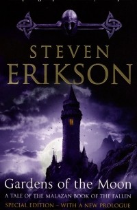 Steven Erikson - Gardens Of The Moon