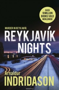Arnaldur Indridason - Reykjavik Nights